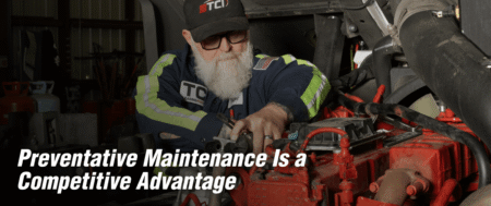 Preventative Maintenance Is a Competitive Advantage—Not Just a Maintenance Schedule